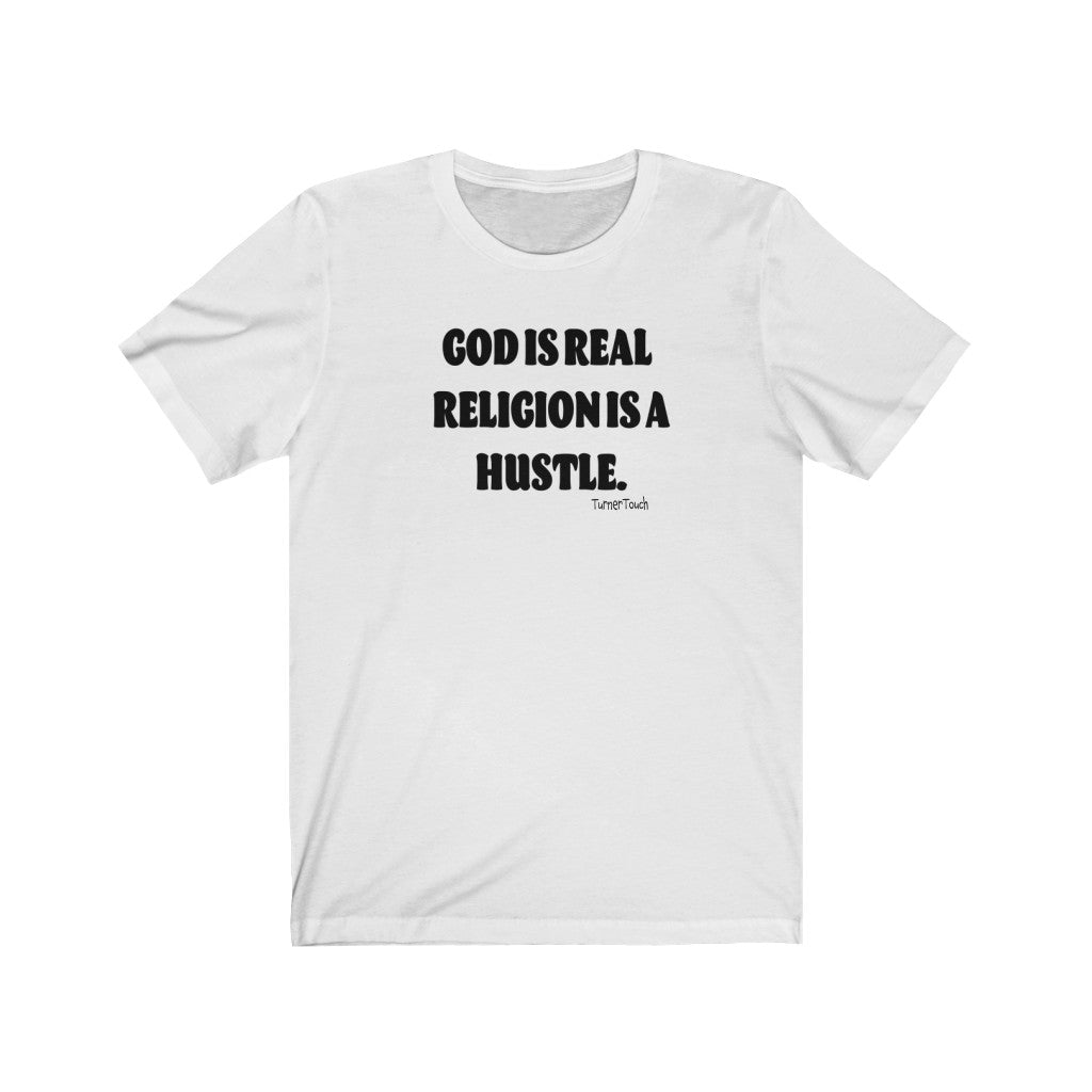 God Is Real Unisex T-Shirt