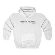 Load image into Gallery viewer, Forgive Yourself Unisex Hoodie

