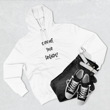 Load image into Gallery viewer, Support Your Friends Unisex Premium Hoodie
