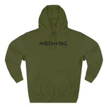 Load image into Gallery viewer, Protect Your Peace Unisex Premium Hoodie
